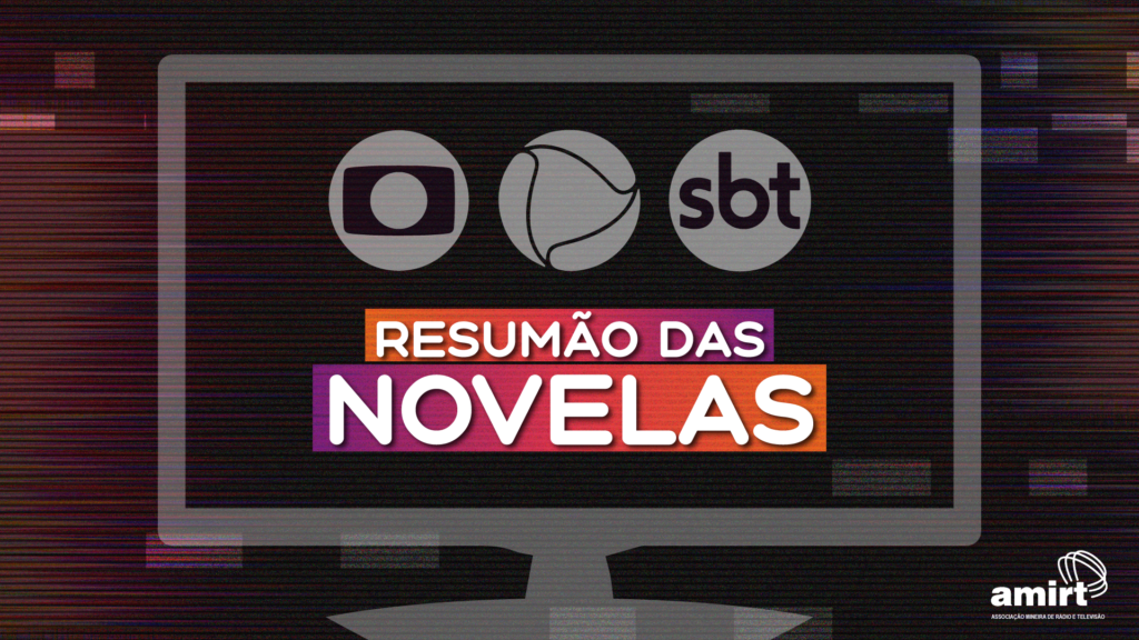 Resumão de novelas: 9 de abril, quarta-feira